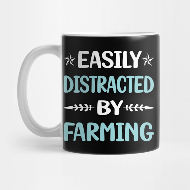 Funny Easily Distracted By Farming Farm Farmer by Happy Life